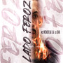 Lado Feroz (Explicit)