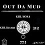 Out Da Mud (Explicit)