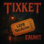 -TICKET– (feat. Yae Active) [Explicit]