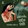 Tình Sầu Biên Giới (Remastered)
