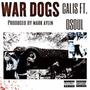 WAR DOGS (feat. Dsoul) [Explicit]