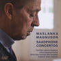 Maslanka - Magnuson: Saxophone Concertos