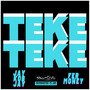 Teke Teke (Explicit)