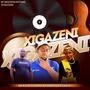 XIGAZENI (feat. KHAZI NA KHAZI & DJ SONTO)