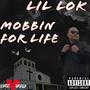 Mobbin For Life (Explicit)