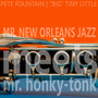 Mr. New Orleans Jazz Meets Mr. Honky Tonk