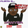 #Fwyba (Flirta D Where You Been At) [Explicit]