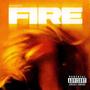 Fire (Explicit)