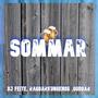 Sommar (feat. Raggarkungen86 & DJ FEITE) [Explicit]