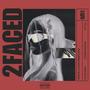 2FACED (feat. Shotty Shane) [Explicit]