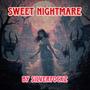 Sweet Nightmare