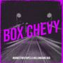 Box Chevy (Explicit)