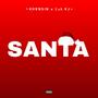 SANTA (feat. KHVNSIN) [Explicit]