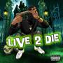 Live2Die (Explicit)