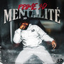 Mentalité (Explicit)