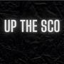 Up The Sco (Explicit)