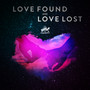 Love Found & Love Lost