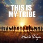 This Is My Tribe