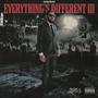 Everything's Different:, Vol. 3 (Explicit)