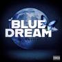 Blue Dream (feat. L’z & OBeatz) [Explicit]