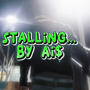 Stalling... (Explicit)