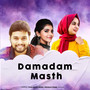 Damadam Masth