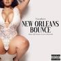 New Orleans Bounce (Explicit)