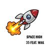 Space High (feat. THEONLYWAK) [Explicit]