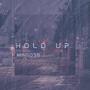 Hold up (Explicit)