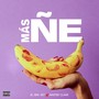 Mas Ñe (Explicit)