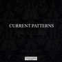 Current Patterns (Explicit)