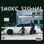 Smoke Signal (Explicit)