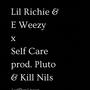 Self Care (feat. Kill Nils) [Explicit]