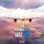 Take Off (Explicit)