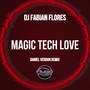 Magic Tech Love (Daniel Verdun Remix)