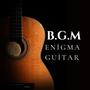 Enigmatic Guitar Enigma relaxing BGM