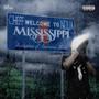 Welcome To Mississippi (Explicit)