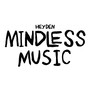 Mindless Music