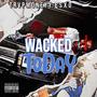 Wacked Today (Explicit)