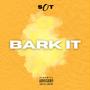 Bark It (feat. Kargz, O7AY, Krizzo Bandz, Sil3nt Huslt3 & YMulla) [Explicit]