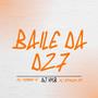 Baile da dz7 (Explicit)