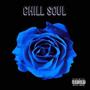 CHILLSOUL (Explicit)