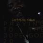 PRAYING TO THE DOPE GOD 2.0 (Explicit)