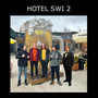 Hotel SWI 2 (Explicit)