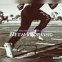 Been Working (feat. CYD Jah) [Explicit]