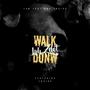 Walk Down (feat. 1K5ive) [Explicit]