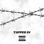 TAPPED IN (feat. Vello Citty) [Explicit]