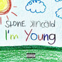 I'm Young (Explicit)