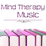 Mind Therapy Music – Calm Sounds for Mindfulness Meditation, Yoga Deep Relaxing Music with Ocean Waves, Sun Salutation