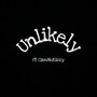 Unlikely (feat. CAMNOK!ZZY) [Explicit]